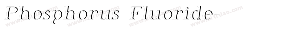 Phosphorus Fluoride字体转换